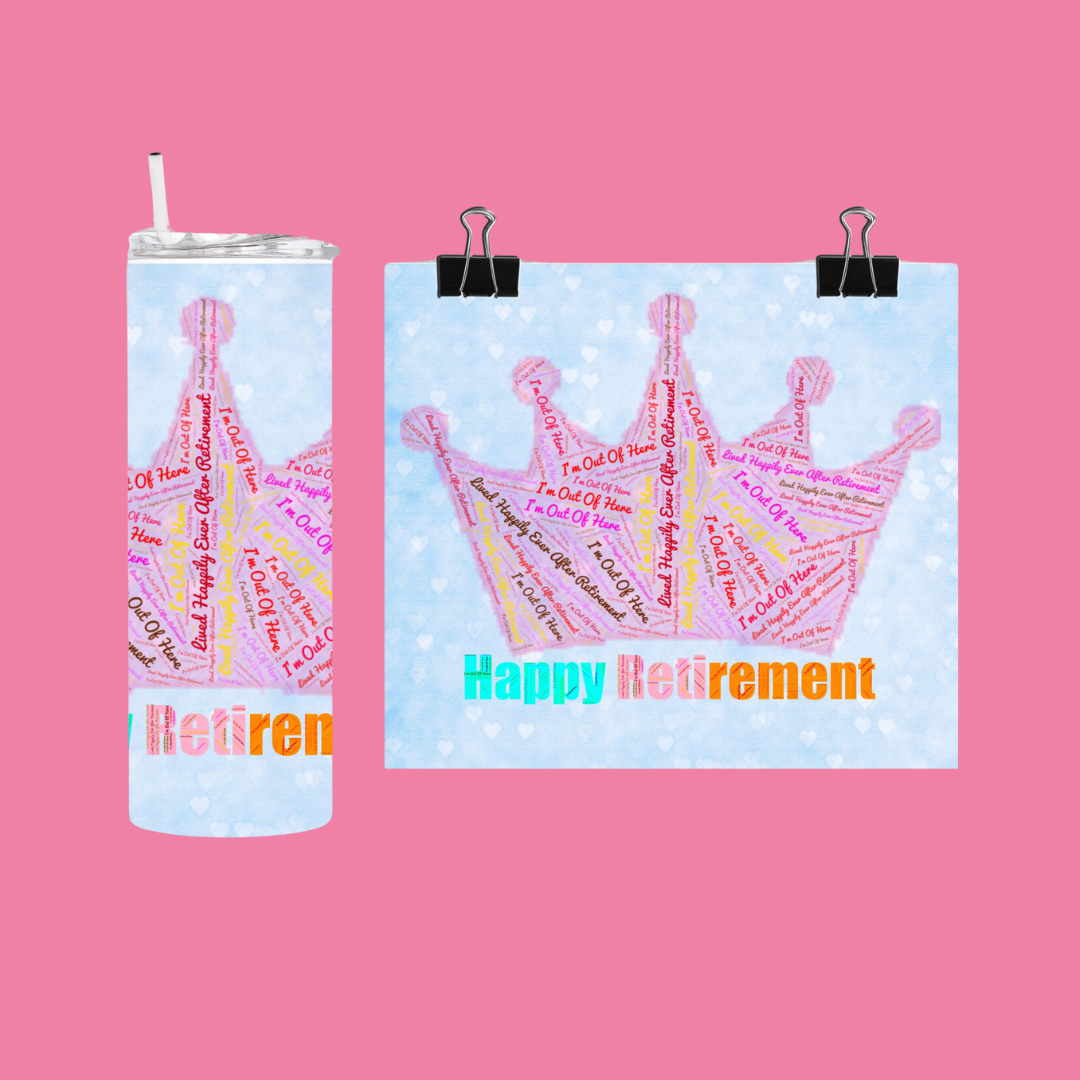 Happy Retirement Crown 3 | Personalized Tumbler